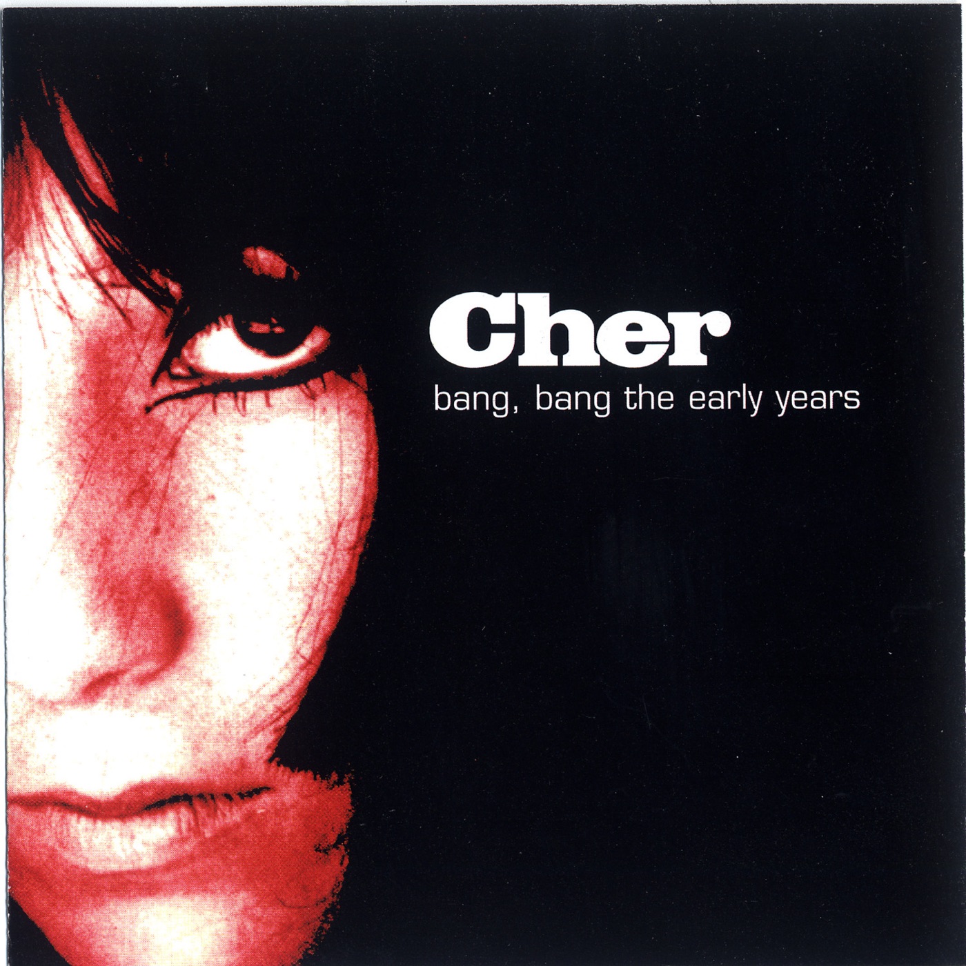 Cher - Bang Bang： The Early Years(00724349990050)【16bit／44.1kHz】土耳其区-OppsUnote音乐广场