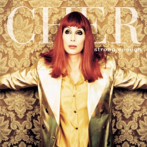 Cher – Strong Enough (Remixes)(825646409280)【16bit／44.1kHz】土耳其区-OppsUnote音乐广场