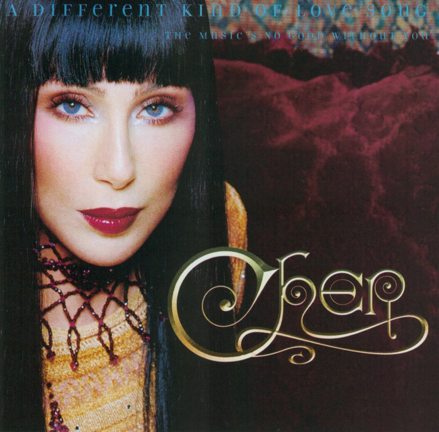 Cher – A Different Kind of Love Song ／ The Music’s No Good Without You (Maxi-Single)(085365747814)【24bit／44.1kHz】土耳其区-OppsUnote音乐广场