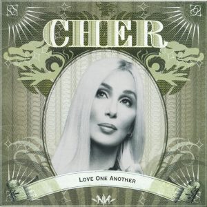 Cher – Love One Another (Remixes) – EP(825646402007)【16bit／44.1kHz】土耳其区-OppsUnote音乐广场