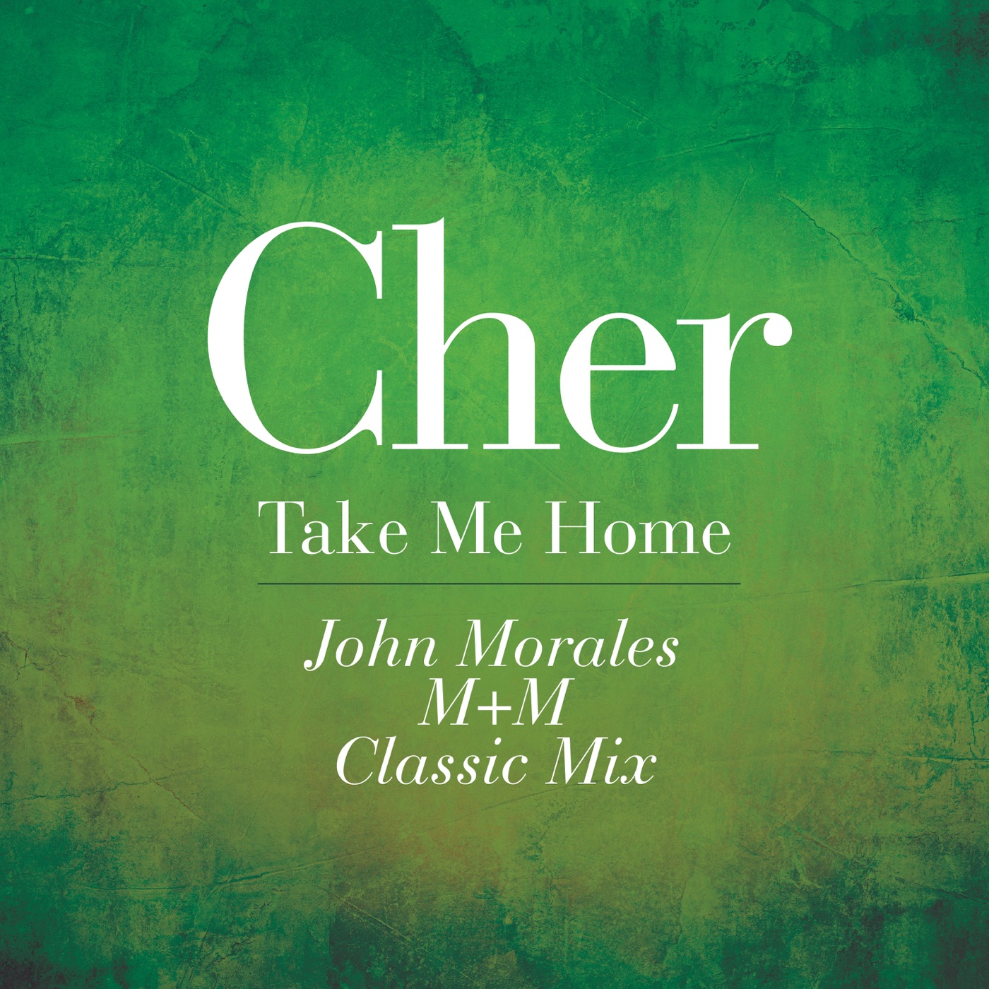 Cher - Take Me Home (John Morales M+M Classic Mix) - Single(00602445509690)【16bit／44.1kHz】土耳其区-OppsUnote音乐广场