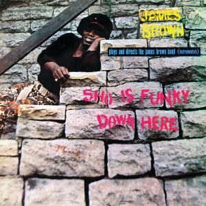 James Brown – Sho Is Funky Down Here – EP(00602537951918)【16bit／44.1kHz】土耳其区-OppsUnote音乐广场
