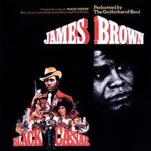 James Brown – Black Caesar(00602547021694)【24bit／96.0kHz】土耳其区-OppsUnote音乐广场