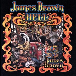 James Brown – Hell(00602547021731)【24bit／96.0kHz】土耳其区-OppsUnote音乐广场