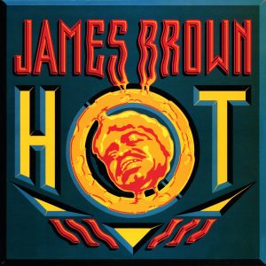 James Brown – Hot(00602567832942)【16bit／44.1kHz】土耳其区-OppsUnote音乐广场