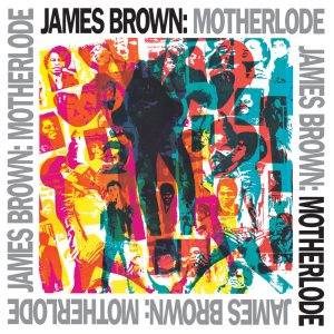 James Brown – Motherlode(00602577173646)【16bit／44.1kHz】土耳其区-OppsUnote音乐广场