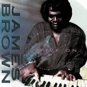 James Brown – (So Tired of Standing Still We Got to) Move On – EP(196589991966)【16bit／44.1kHz】土耳其区-OppsUnote音乐广场