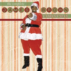 James Brown – The Complete James Brown Christmas(00602567849247)【16bit／44.1kHz】土耳其区-OppsUnote音乐广场