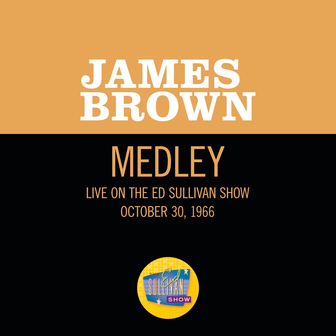 James Brown – Please, Please, Please／Night Train (Medley／Live On The Ed Sullivan Show, October 30, 1966) – Single【16bit／44.1kHz】土耳其区-OppsUnote音乐广场