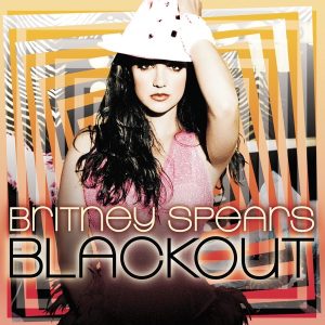 Britney Spears – Blackout (Deluxe Version)Ⓔ(884977724936)【24bit／44.1kHz】美国区-OppsUnote音乐广场