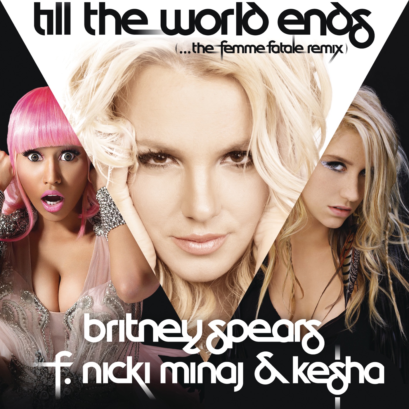 Britney Spears - Till the World Ends (The Femme Fatale Remix) [feat. Nicki Minaj & Ke$ha] - Single(886443030435)【16bit／44.1kHz】美国区-OppsUnote音乐广场