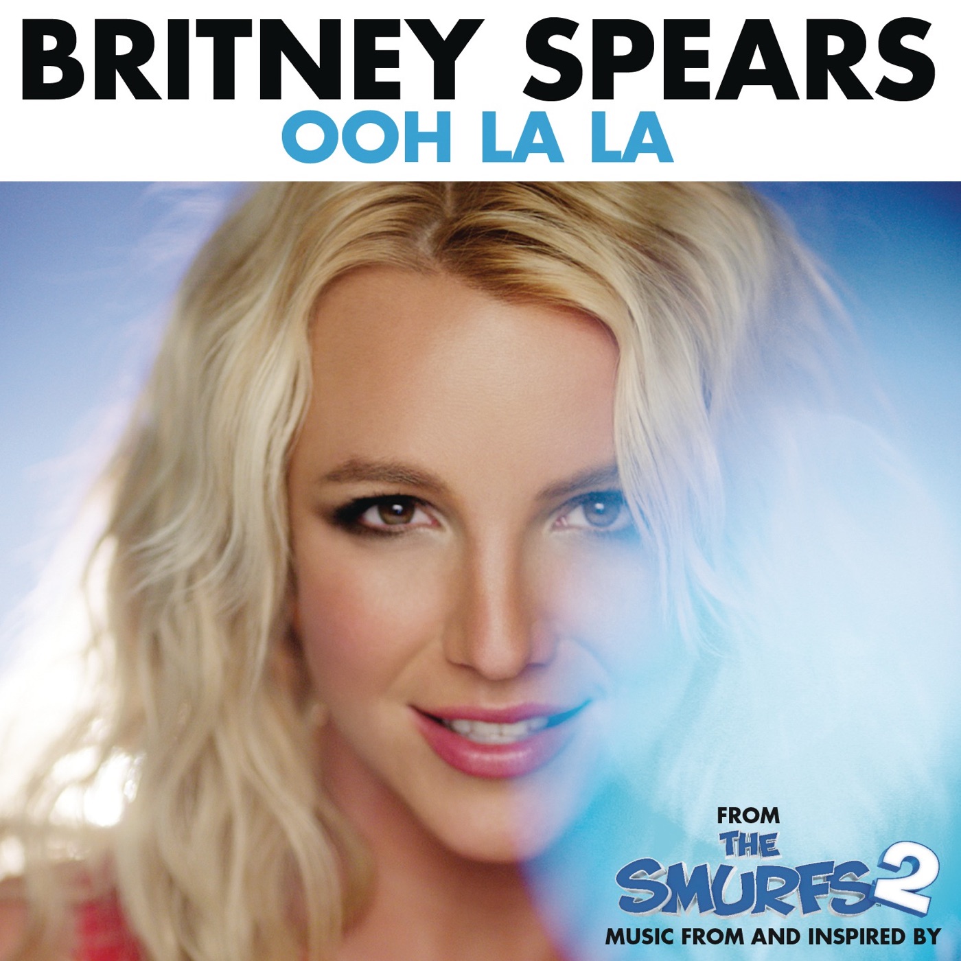 Britney Spears – Ooh La La (From “The Smurfs 2”) – Single(886444058254)【16bit／44.1kHz】美国区-OppsUnote音乐广场