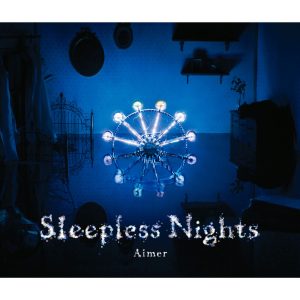 Aimer – Sleepless Nights(4560429721932)【16bit／44.1kHz】日本区-OppsUnote音乐广场