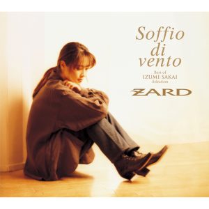 ZARD – Soffio di vento Best of IZUMI SAKAI Selection(4580740630553)【16bit／44.1kHz】日本区-OppsUnote音乐广场
