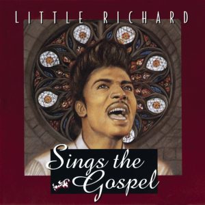 Little Richard – Sings the Gospel(00602547329134)【16bit／44.1kHz】土耳其区-OppsUnote音乐广场