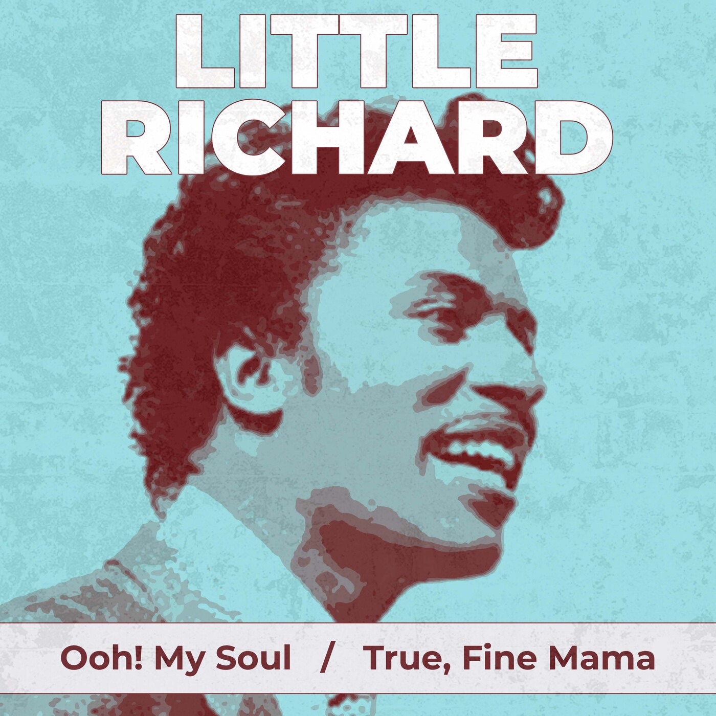 Little Richard - Ooh! My Soul ／ True, Fine Mama (Rerecorded Version) - Single(693532231839)【24bit／96.0kHz】土耳其区-OppsUnote音乐广场