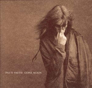 Patti Smith – Gone Again(888880766540)【16bit／44.1kHz】土耳其区-OppsUnote音乐广场