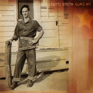 Patti Smith – Gung Ho(078221461825)【24bit／44.1kHz】土耳其区-OppsUnote音乐广场