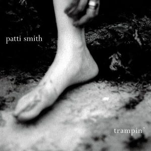 Patti Smith – Trampin'(5099751521594)【16bit／44.1kHz】土耳其区-OppsUnote音乐广场