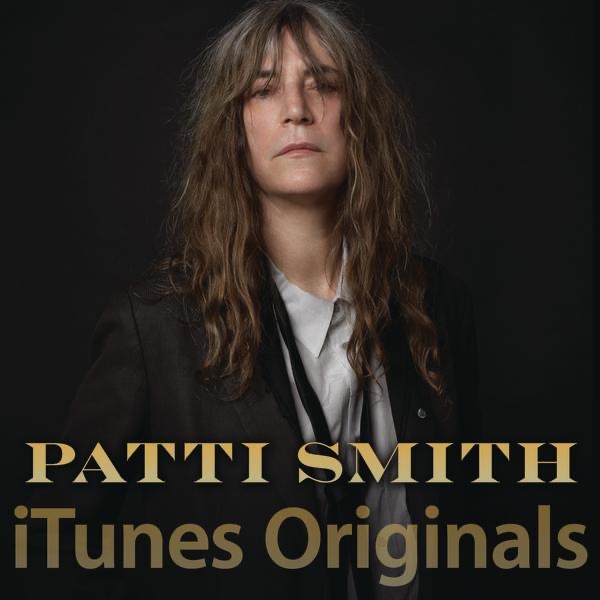 Patti Smith - iTunes Originals： Patti Smith(888880290908)【16bit／44.1kHz】土耳其区-OppsUnote音乐广场