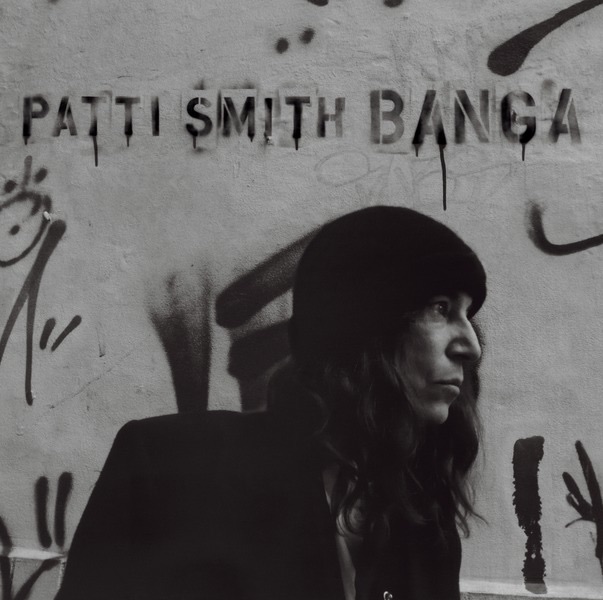 Patti Smith – Banga(886443487734)【16bit／44.1kHz】土耳其区-OppsUnote音乐广场