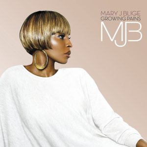 Mary J. Blige – Growing Pains (Deluxe)(00602547208156)【24bit／44.1kHz】土耳其区-OppsUnote音乐广场