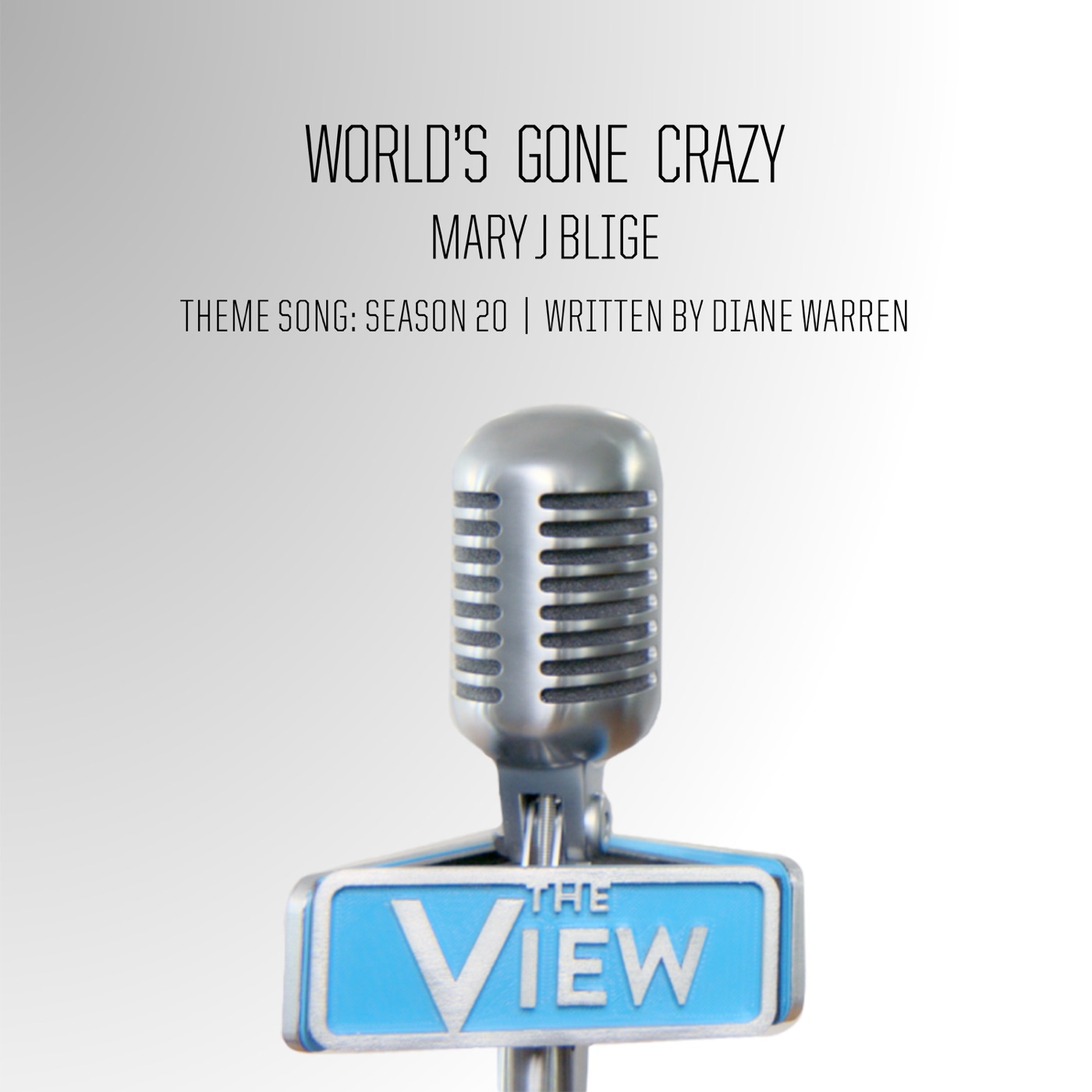 Mary J. Blige – World’s Gone Crazy (“The View” Theme Song： Season 20) – Single(00602557174427)【24bit／44.1kHz】土耳其区-OppsUnote音乐广场