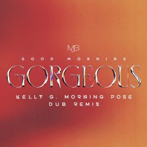 Mary J. Blige – Good Morning Gorgeous (Kelly G Morning Pose Dub Remix) [Extended Version] – Single(075679730046)【24bit／44.1kHz】土耳其区-OppsUnote音乐广场