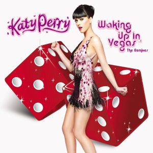 Katy Perry – Waking Up in Vegas – EP(05099996846155)【16bit／44.1kHz】土耳其区-OppsUnote音乐广场