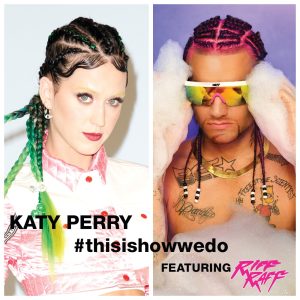 Katy Perry – This Is How We Do (feat. Riff Raff) – Single(00602547024022)【24bit／44.1kHz】土耳其区-OppsUnote音乐广场