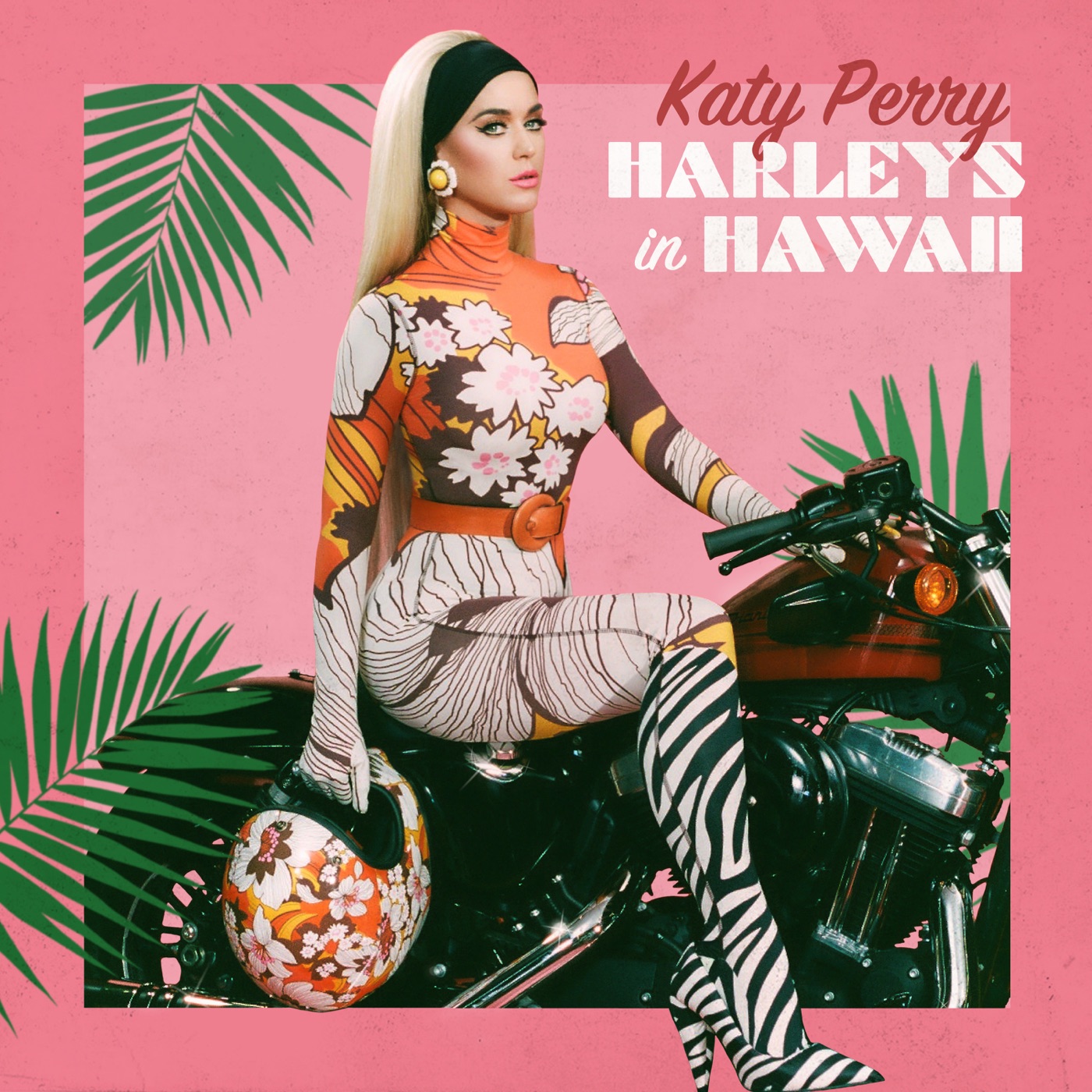 Katy Perry – Harleys in Hawaii – Single(00602508402319)【24bit／44.1kHz】土耳其区-OppsUnote音乐广场