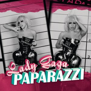Lady Gaga – Paparazzi – Single(00602527159386)【16bit／44.1kHz】土耳其区-OppsUnote音乐广场