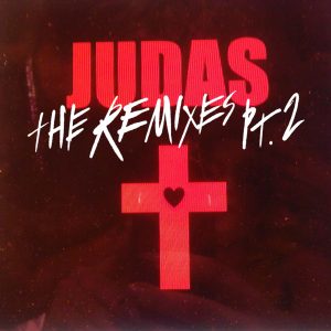 Lady Gaga – Judas (Remix) Pt. 2 – EP(00602527758299)【16bit／44.1kHz】土耳其区-OppsUnote音乐广场