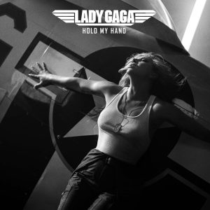 Lady Gaga – Hold My Hand (Music From The Motion Picture “Top Gun： Maverick“) – Single(00602445918188)【24bit／48.0kHz】土耳其区-OppsUnote音乐广场