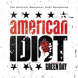 Green Day – American Idiot (The Original Broadway Cast Recording)Ⓔ(093624967552)【16bit／44.1kHz】土耳其区-OppsUnote音乐广场