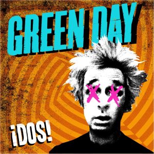 Green Day – ¡Dos!(093624948285)【16bit／44.1kHz】土耳其区-OppsUnote音乐广场