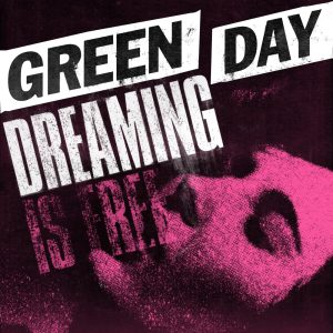 Green Day – Dreaming – Single(054391933935)【24bit／48.0kHz】土耳其区-OppsUnote音乐广场