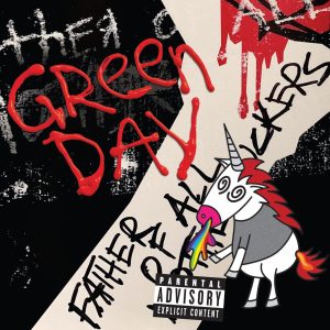 Green Day – Father of All MotherfuckersⒺ(093624897613)【24bit／44.1kHz】土耳其区-OppsUnote音乐广场
