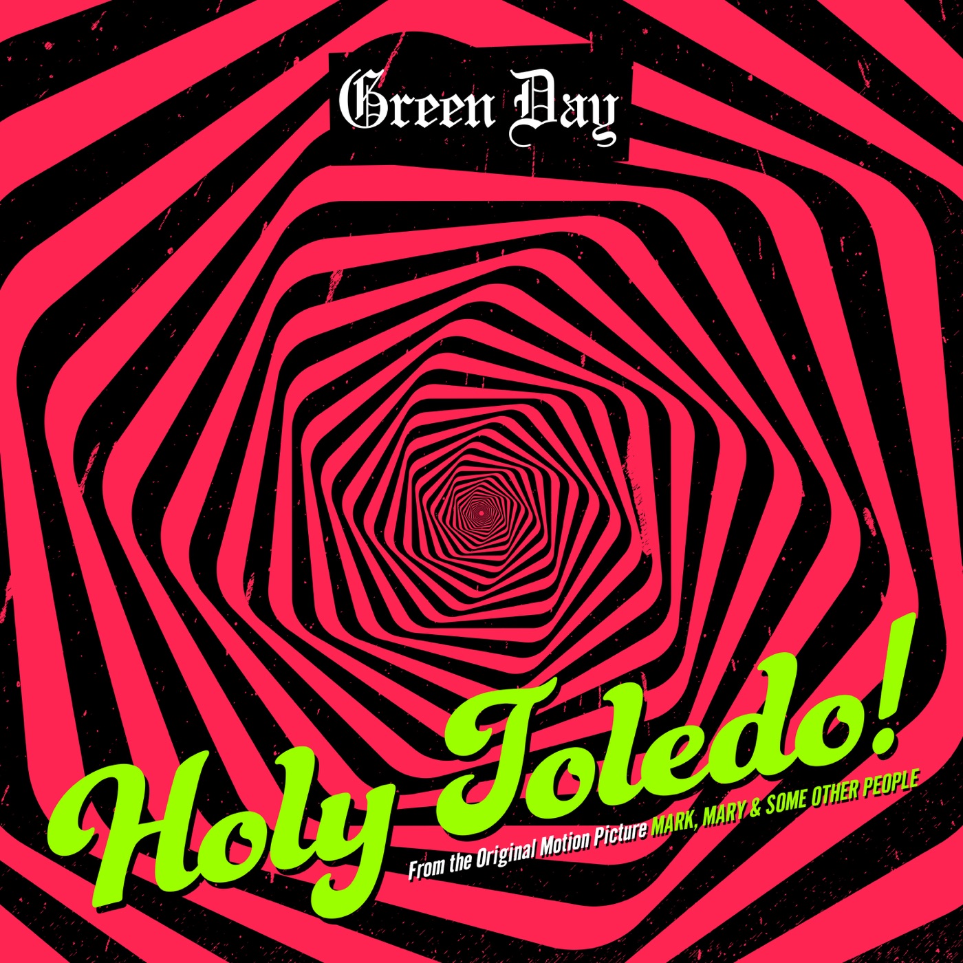 图片[1]-Green Day – Holy Toledo! (from the Original Motion Picture “Mark, Mary & Some Other People”) – Single(190296401947)【24bit／44.1kHz】土耳其区-OppsUnote音乐广场