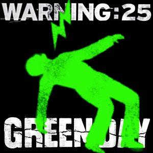Green Day – Warning (25th Anniversary Deluxe Edition)Ⓔ(093624826125)【24bit／96.0kHz】土耳其区-OppsUnote音乐广场