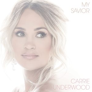Carrie Underwood – My Savior(00602435707310)【24bit／44.1kHz】土耳其区-OppsUnote音乐广场
