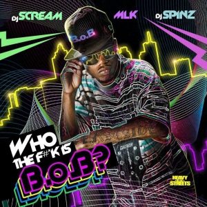 B.o.B – Who the F#uck Is B.o.B？Ⓔ(881034355973)【16bit／44.1kHz】美国区-OppsUnote音乐广场