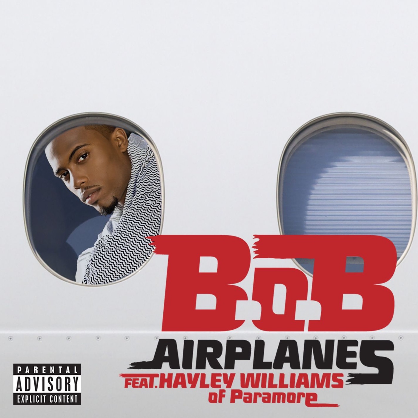 B.o.B – Airplanes (feat. Hayley Williams of Paramore) – Deluxe SingleⒺ(075679972408)【16bit／44.1kHz】美国区-OppsUnote音乐广场
