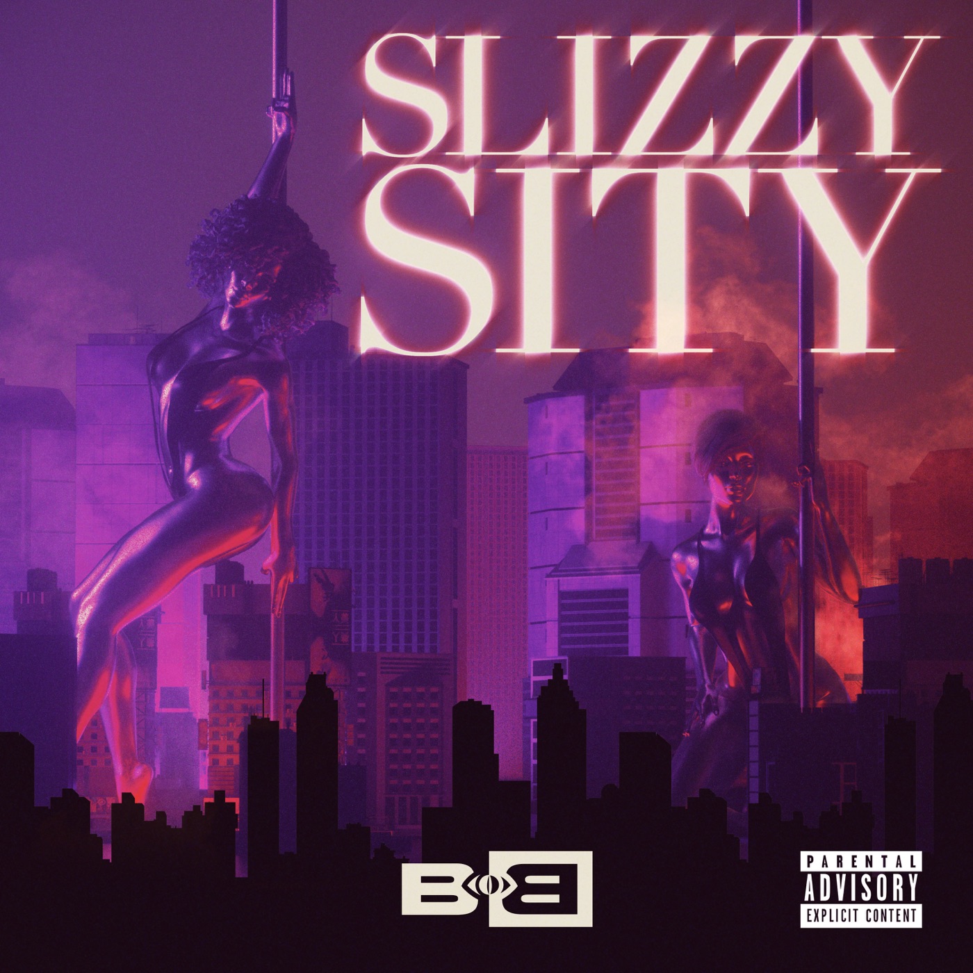 B.o.B - Slizzy Sity - SingleⒺ(194690288975)【24bit／44.1kHz】美国区-OppsUnote音乐广场