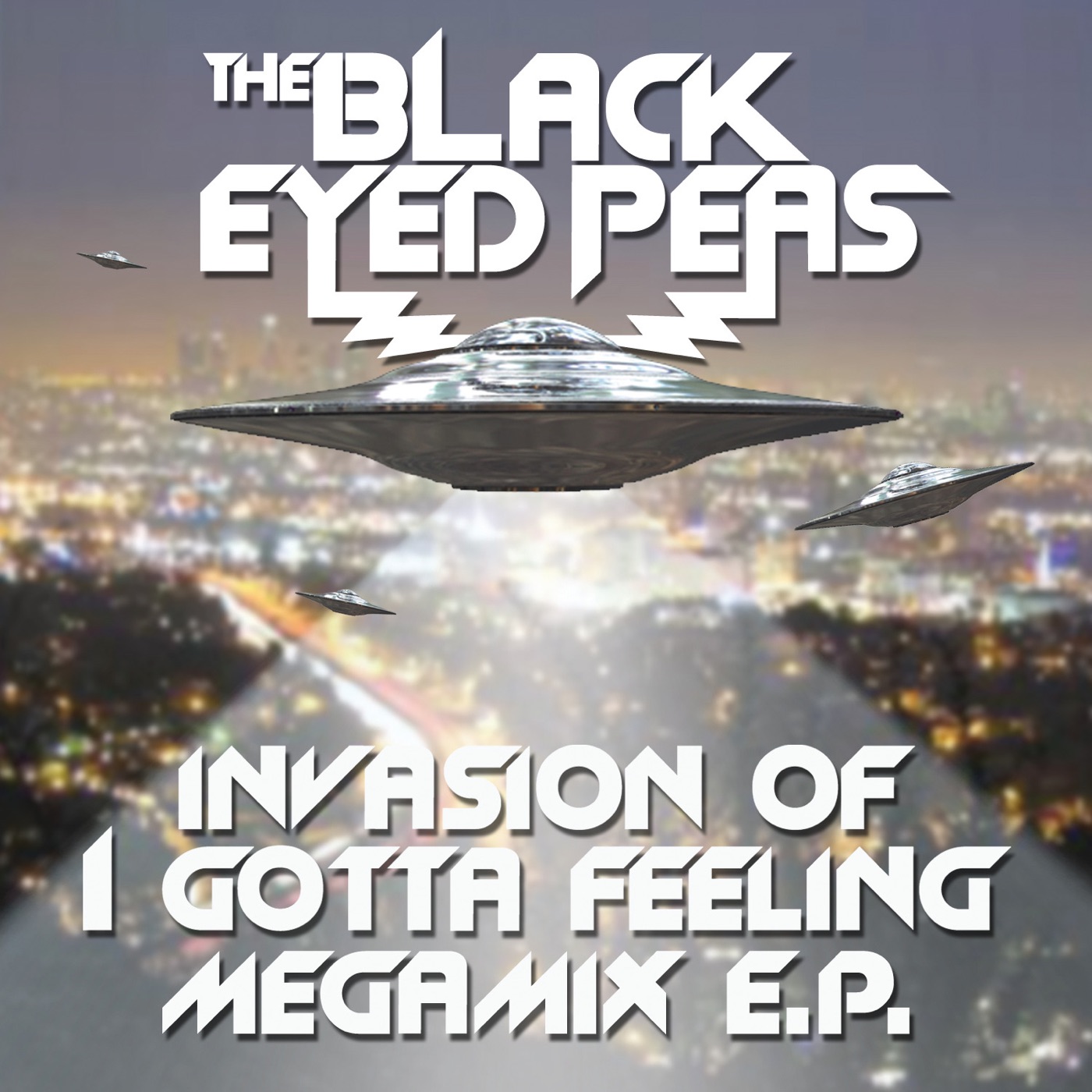 Black Eyed Peas - Invasion of I Gotta Feeling (Megamix) - EP(00602527210285)【16bit／44.1kHz】美国区-OppsUnote音乐广场