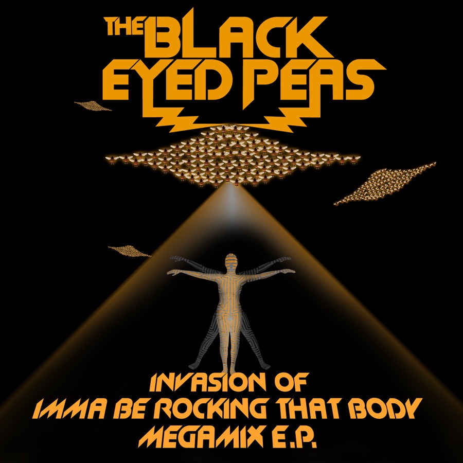 Black Eyed Peas - Invasion of Imma Be Rocking That Body (Megamix) - EP(00602527382760)【16bit／44.1kHz】美国区-OppsUnote音乐广场