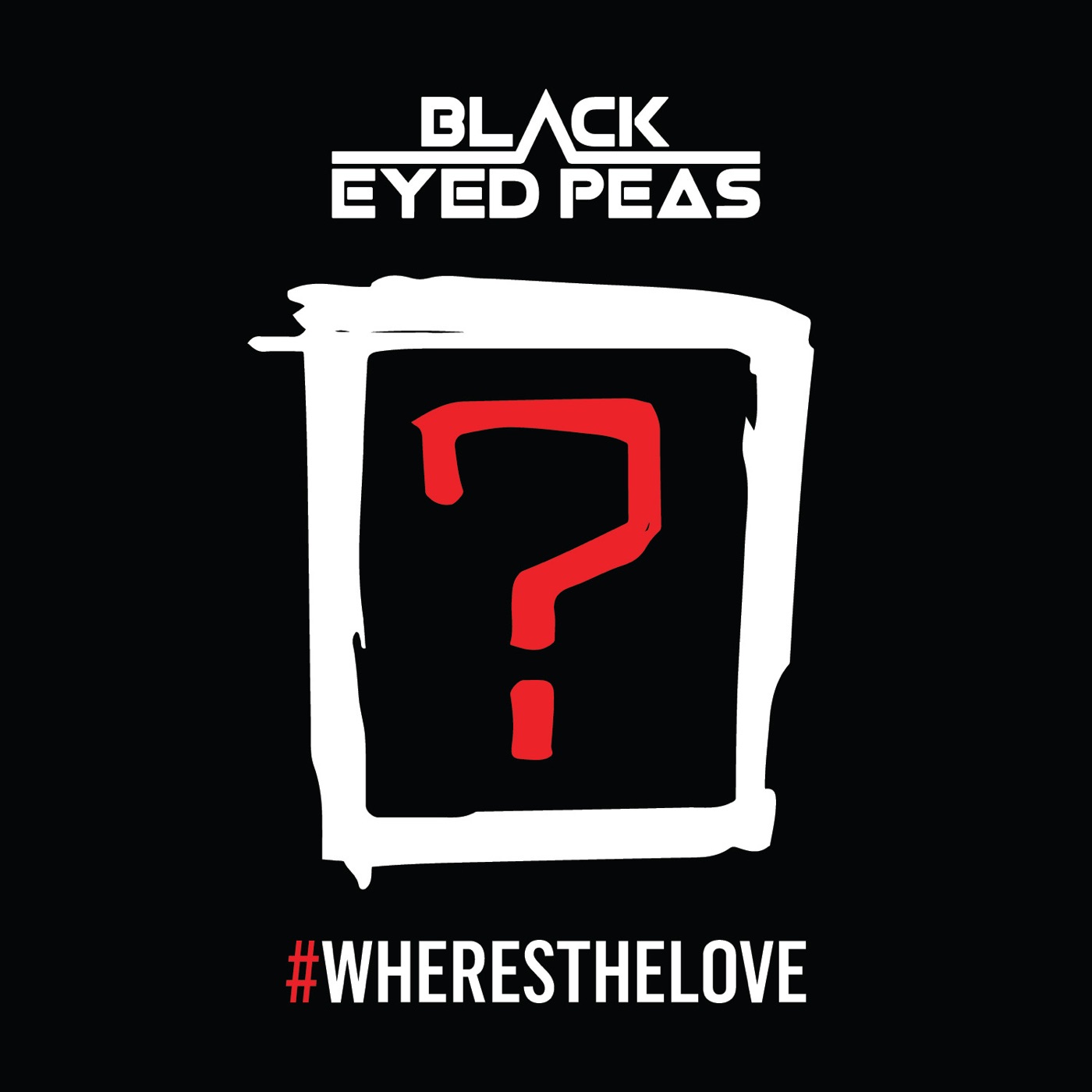 Black Eyed Peas - #WHERESTHELOVE (feat. The World) - Single(00602557179460)【24bit／44.1kHz】美国区-OppsUnote音乐广场