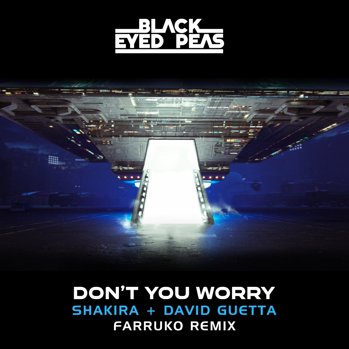 Black Eyed Peas - DON'T YOU WORRY (Farruko Remix) [feat. David Guetta] - Single(196589374837)【24bit／44.1kHz】美国区-OppsUnote音乐广场