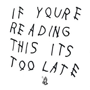 Drake – If You’re Reading This It’s Too Late(00602547261908)【24bit／44.1kHz】土耳其区-OppsUnote音乐广场
