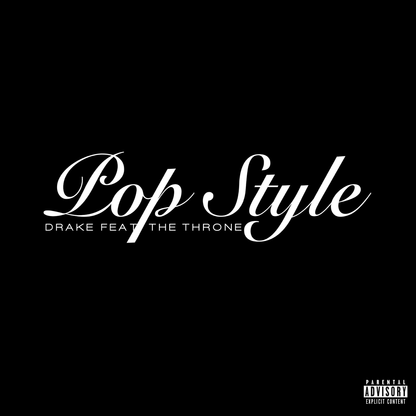 Drake - Pop Style (feat. The Throne) - SingleⒺ(00602547910523)【24bit／44.1kHz】土耳其区-OppsUnote音乐广场